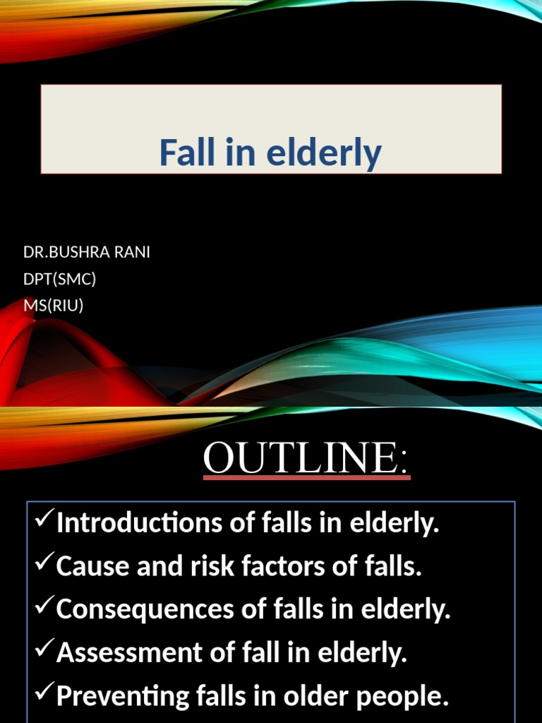 Fall in Elderly | PDF | Balance (Ability) | Medicine