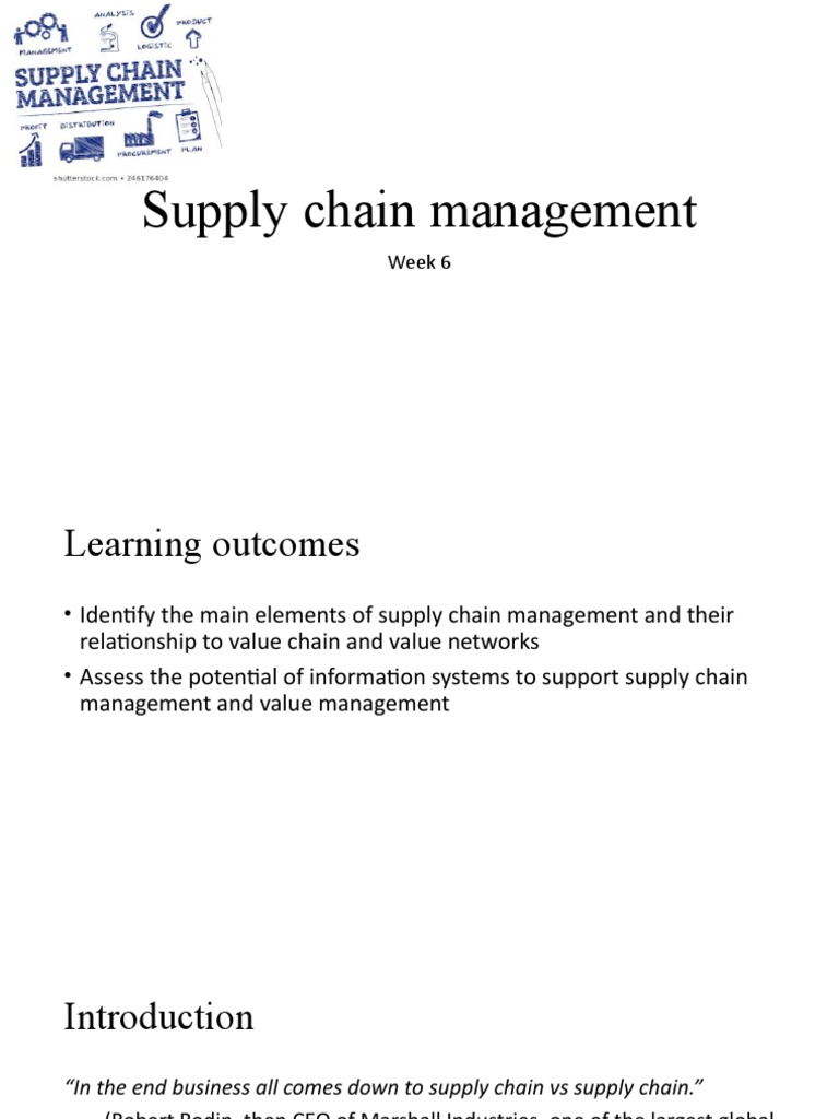 Week+6+ +Supply+Chain+Management | PDF | Supply Chain | Value Chain
