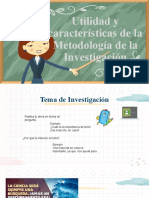 Utilidad Metodologá de La Investigación