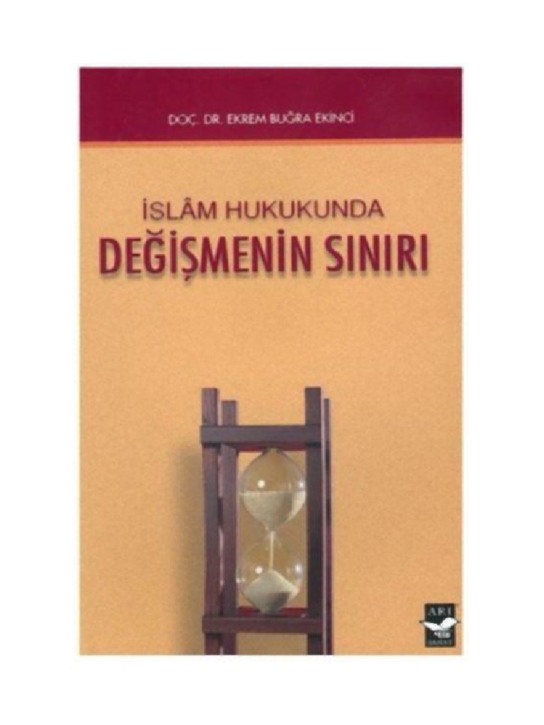 Ekrem Buğra Ekinci İslam Hukukunda Değişmenin Sınırı PDF