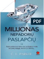 C. L. Parker. Milijonas Nepadoriu Paslapciu