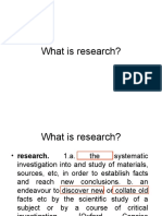 What is research? - Systematic investigation to establish facts