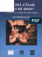 Es Del César o Es de Dios. Un Modelo Antropológico Del Campo Religioso - Elio Masferrer Kan (2007)