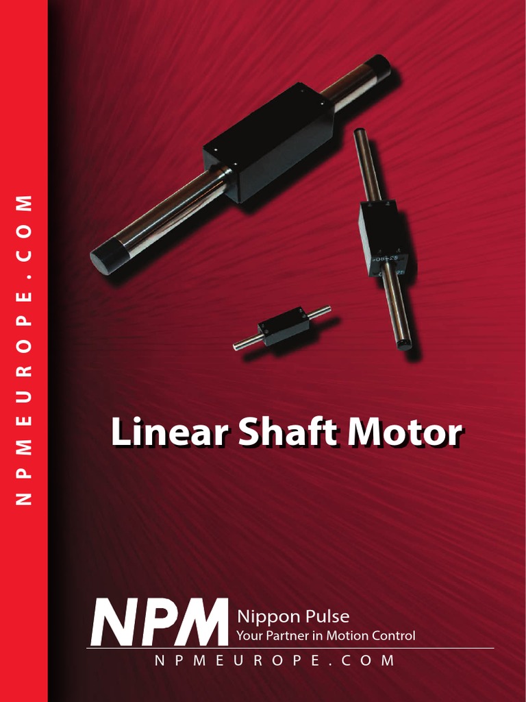 NPM Linear Shaft Motor Europe2017 PDF Electric Motor Servomechanism