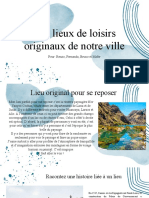 Présenter Des Lieux de Loisirs Originaux de Votre Ville