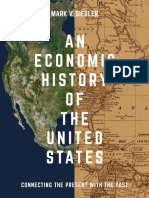 An Economic History of The United States Connecting The Present With The Past (Mark v. Siegler)