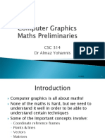 CSC314 Lecture 3 - Computer Graphics Maths Preliminaries