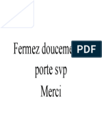 Fermé Doucement La Porte SVP