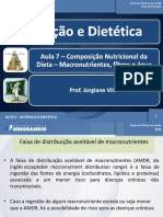 Aula 7 - Composição Nutricional Da Dieta - Macronutrientes, Fibras e Água