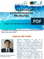 Congreso PMI Perú - 2012 Toma de Decisiones Estratégicas en Proyectos - Jorge Carranza