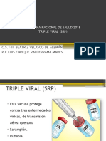 3 Semana Nacional de Salud 2018 Triple Viral (SRP) : C.S.T-Iii Beatriz Velasco de Alemán P.E Luis Enrique Valderrama Mares