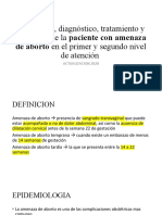 Prevención, Diagnóstico, Tratamiento y Referencia de La Paciente Con Amenaza de Aborto en El Primer y Segundo Nivel de Atención