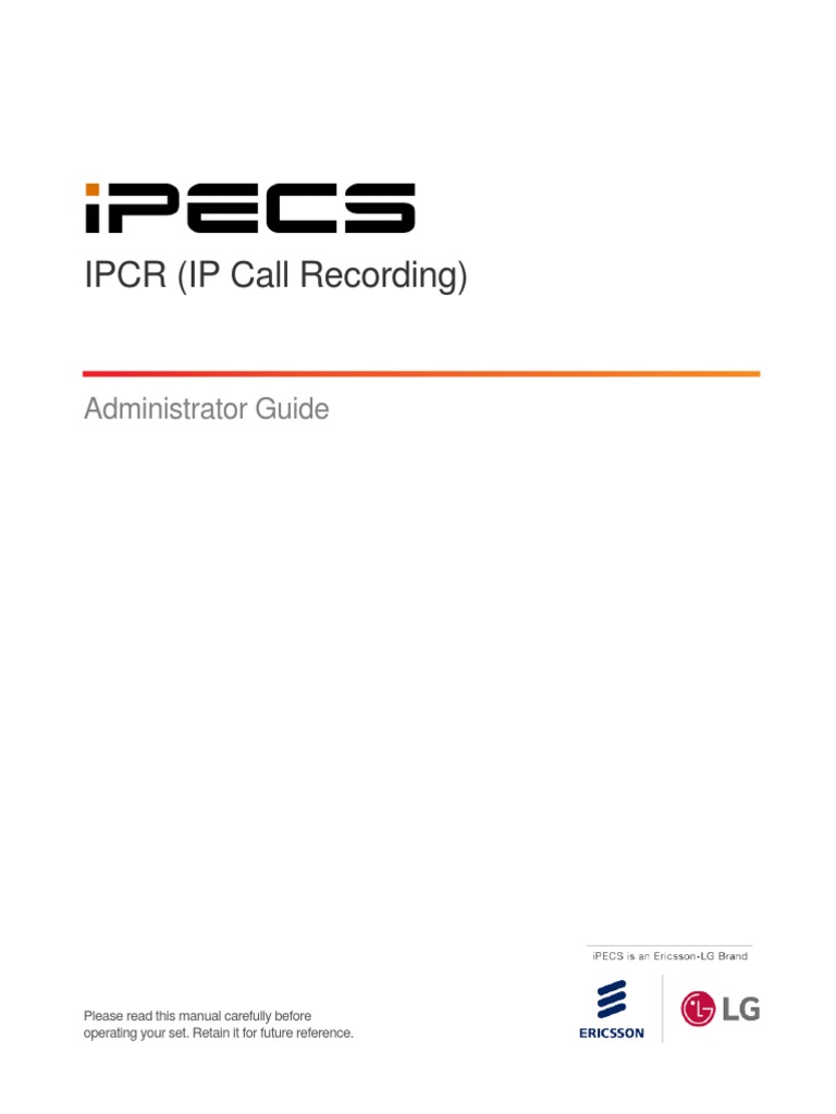 IPECS IPCR P3.2Ac Manual STG Administrator Guide Issue 2.8 20201211