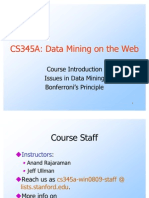 CS345A: Data Mining On The Web: Course Introduction Issues in Data Mining Bonferroniƞs Principle