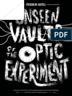 The Unseen Vaults of The Optic Experiment