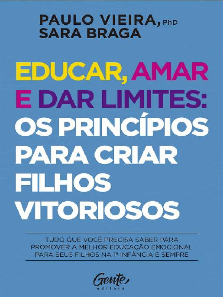 LIVRO - Educar, Amar e Dar Limites