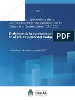Boletín de Jurisprudencia de la C.N.C.CyC, El alcance de la agravante prevista en el art.n°41 quater del C.P