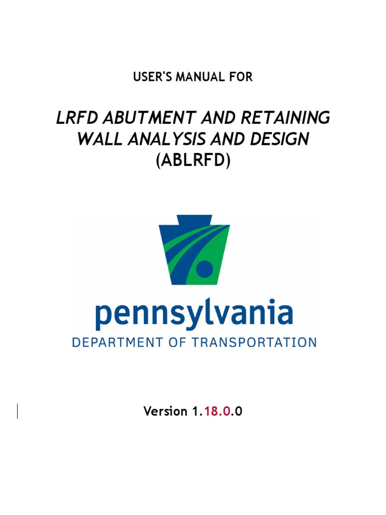 Lrfd Abutment And Retaining Wall Analysis And Design Users Manual Pdf