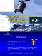 Colisión Helos A Bordo Parte A