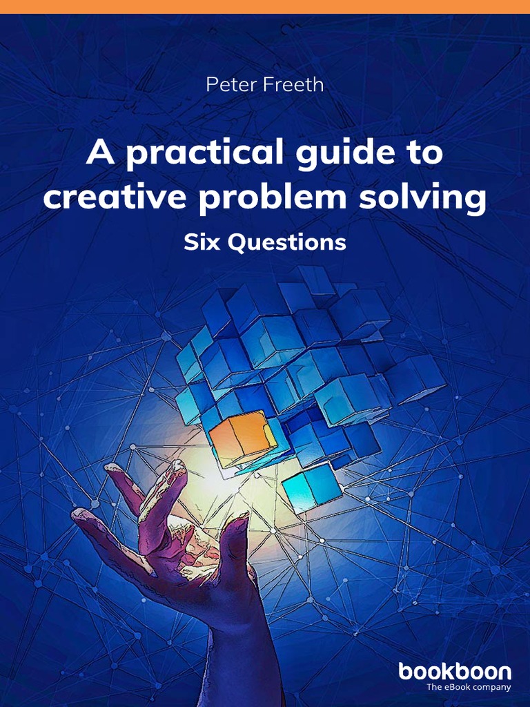 A Practical Guide To Creative Problem | PDF | Experience | Thought