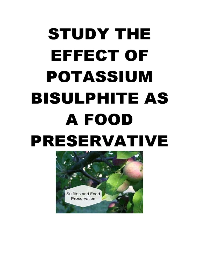 effect-of-potassium-bisulphite-as-a-food-preservative-pdf-food