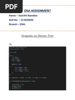 Dsa Assignment: Name - Sanchit Namdeo Roll No. - 211020443 Branch - DSAI