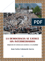 La Democracia Se Ejerce Sin Intermediarios