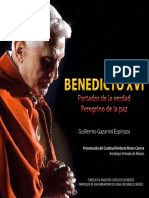 Benedicto XVI Portador de La Verdad - Peregrino de La Paz