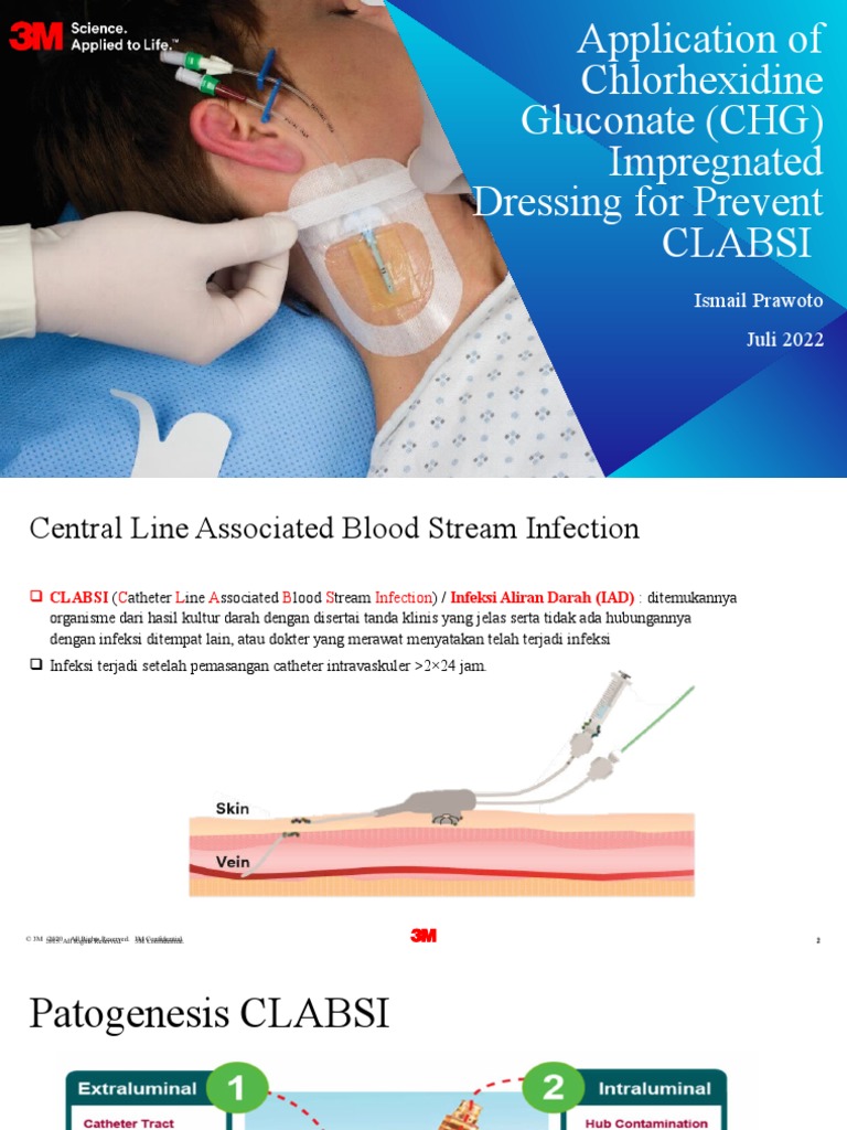3M Slide - CHG Dressing For CRBSI (Juli 2022) | PDF | Medical Specialties |  Clinical Medicine
