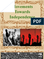Movement Towards Independence