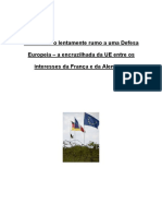 Caminhando Lentamente Rumo A Uma Defesa Europeia - A Encruzilhada Da UE Entre Os Interesses Da França e Da Alemanha