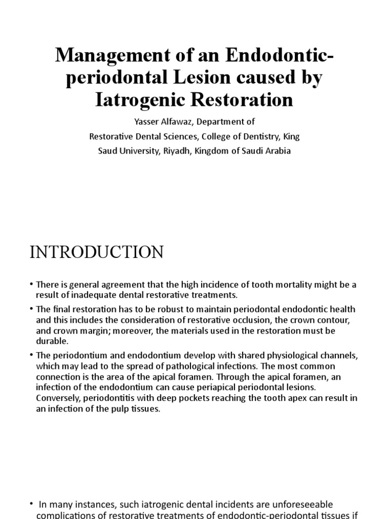 Management of An EndodonticPeriodontal Lesion Caused by Iatrogenic