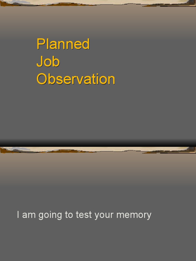 Planned Job Observation Guide | PDF | Knowledge | Behavioural Sciences