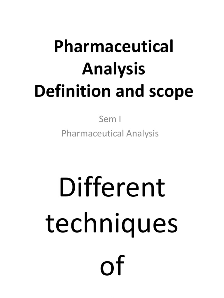 Unit 1 Pharmaceutical Analysis - Defination and Scope | PDF ...