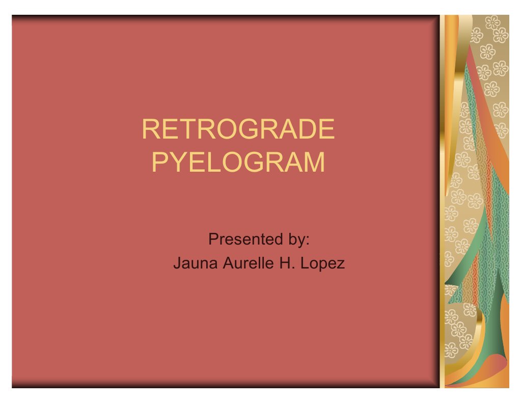 Retrograde Pyelography Overview | PDF