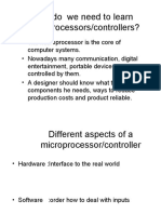 FALLSEM2021-22 EEE4001 ETH VL2021220100842 Reference Material I 04-Aug-2021 Why Do We Need To Learn Microprocessors