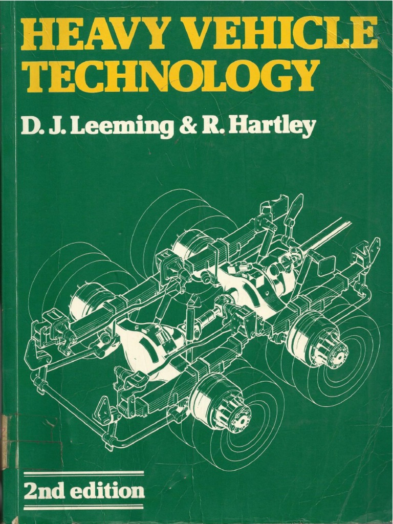 Heavy Vehicle Technology, 2nd Ed, D J Leeming | PDF