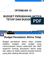 Pertemuan 13: Budget Perubahan Aktiva Tetap Dan Budget Kas