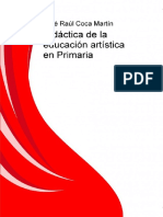 José Raúl Coca Martín - Didáctica de La Educacion Artística en Primaria