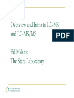 Overview and Intro To LCMS and LCMSMS