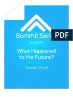 What Happened To The Future? Founders Fund Manifesto
