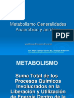 Metabolismo Gen y Glicolisis Anae y Aerobia
