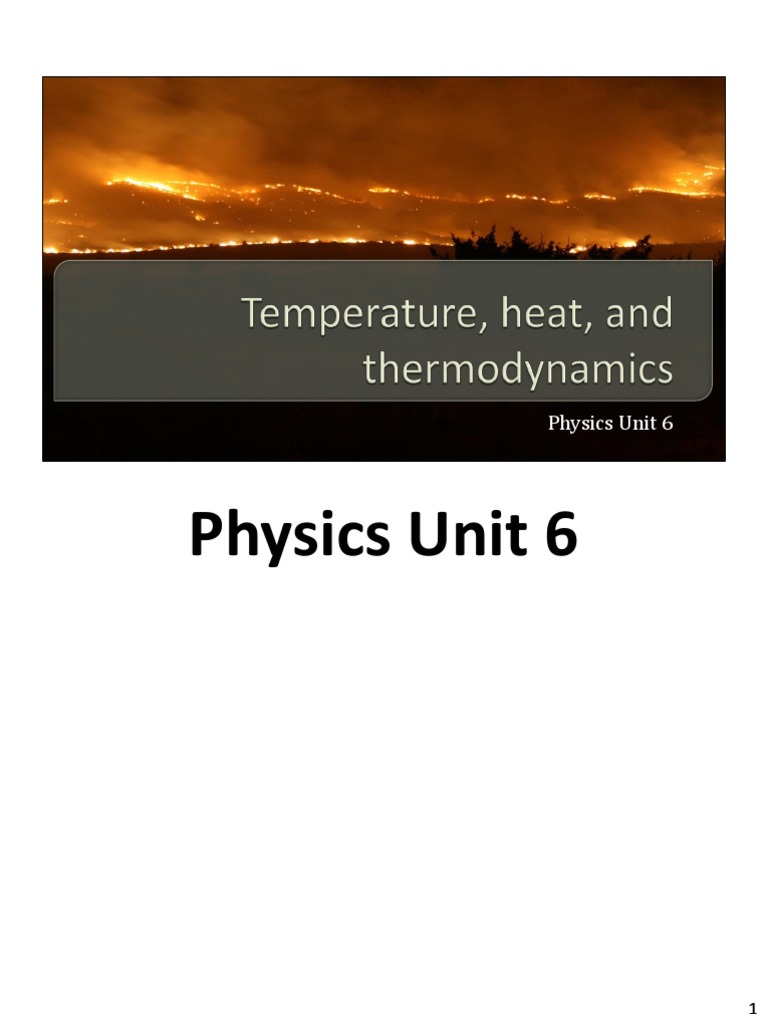 Physics 06Temperature, Heat, and Thermodynamics (2018) PDF Heat