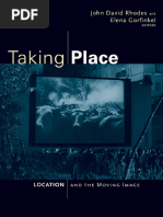 Elena Gorfinkel, John David Rhodes - Taking Place - Location and The Moving Image-University of Minnesota Press (2011)