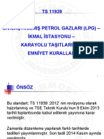 TS 11939 Sivilaştirilmiş Petrol Gazlari (LPG) - İkmal İstasyonu - Karayolu Taşitlari İçin Emniyet Kurallari