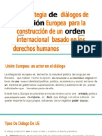 La Estrategia Diálogos de La Europea para La Construcción de Un Internacional Basado en Los Derechos Humanos