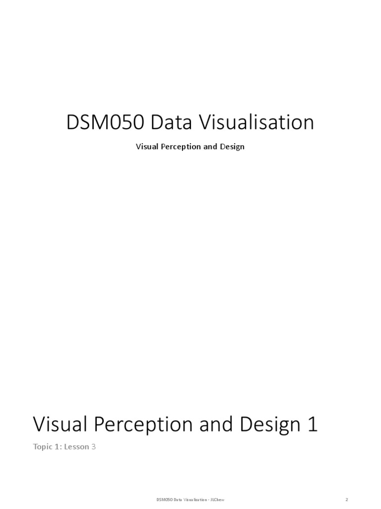 DSM050 Data Visualisation Topic4 Visual Perception & Design | PDF