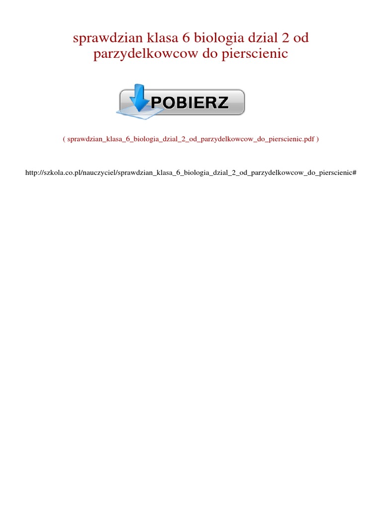 Od Parzydełkowców Do Pierścienic Sprawdzian Klasa 6 Sprawdzian Klasa 6 Biologia Dział 2 Od Parzydełkowców Do Pierścienic | PDF