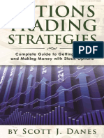 Options Trading Strategies - Complete Guide To Getting Started and Making Money With Stock Options