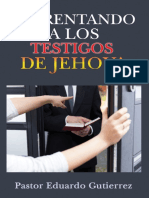 Enfrentando A Los Testigos de Jehová Spanish Edition Eduardo Gutierrez